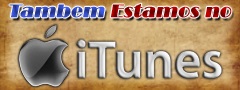 Também estamos no iTunes!