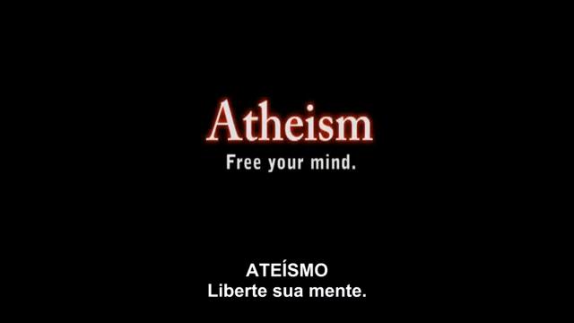 Comercial Ateu 5 – Liberte sua Mente